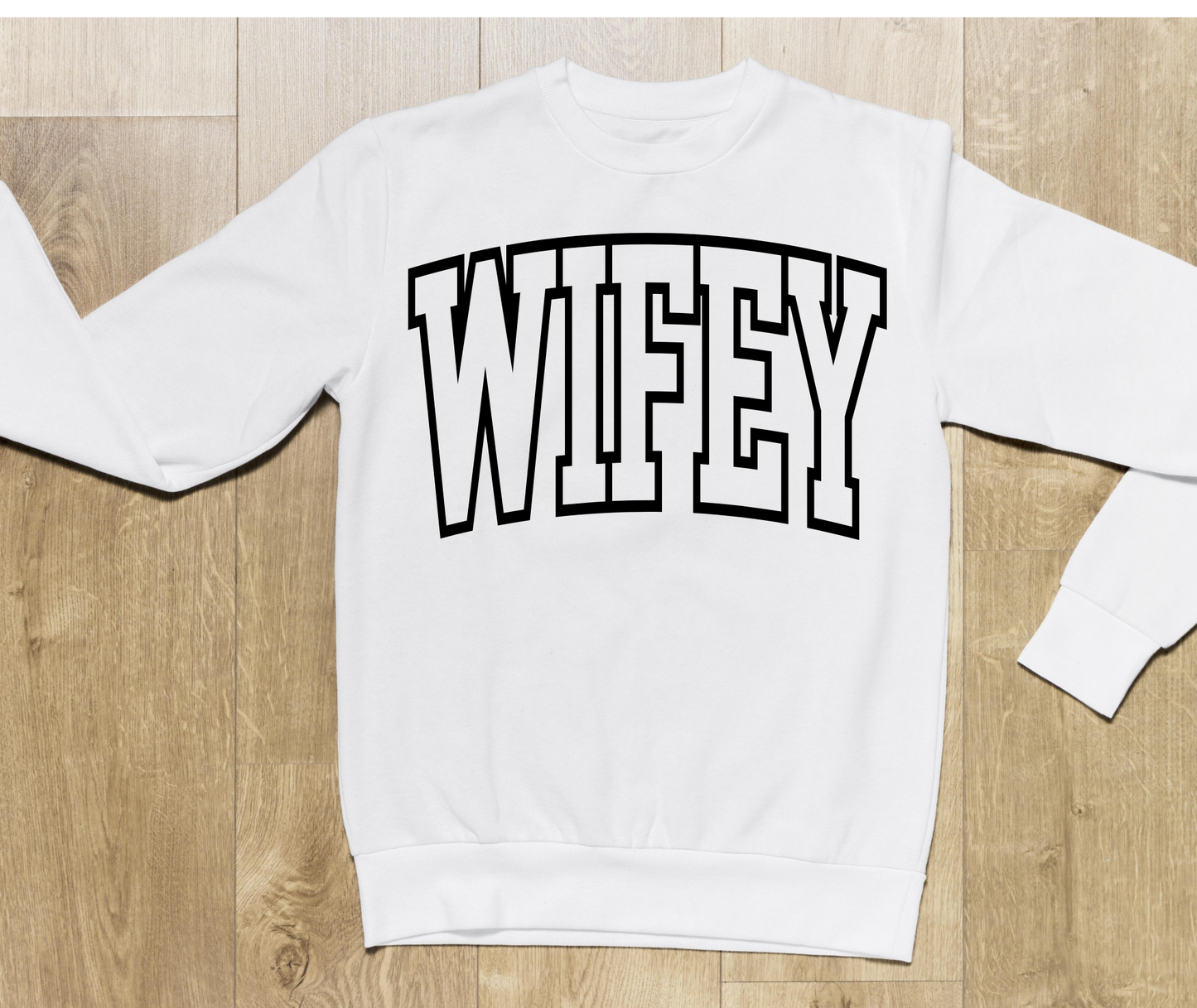 Wifey crewneck