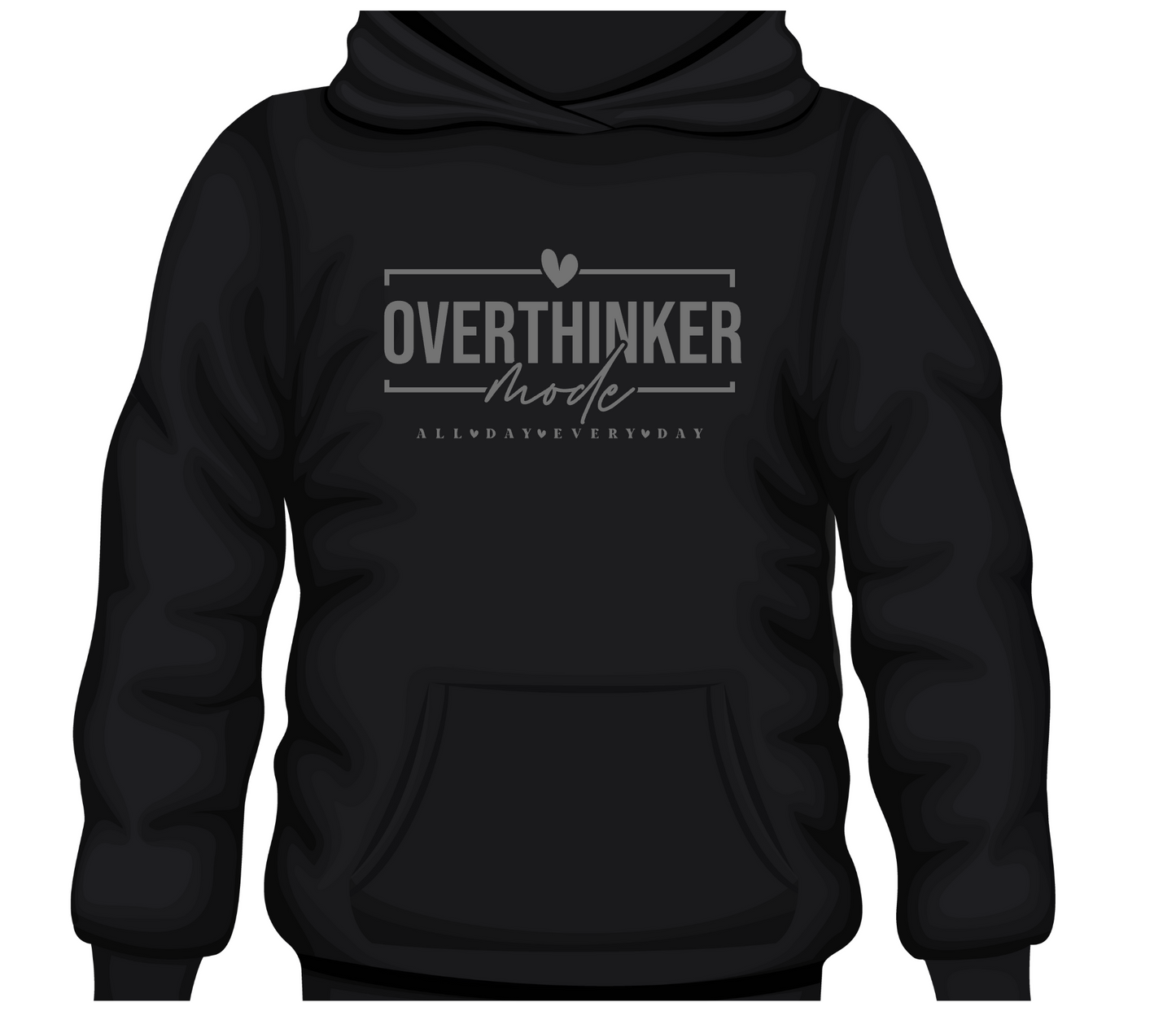 Overthinker Mode Hoodie