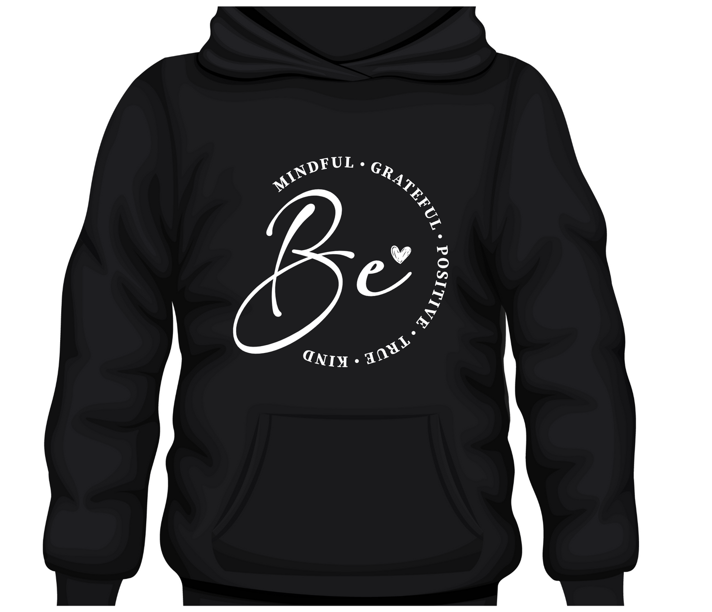 Be Mindful, Be Grateful... Hoodie