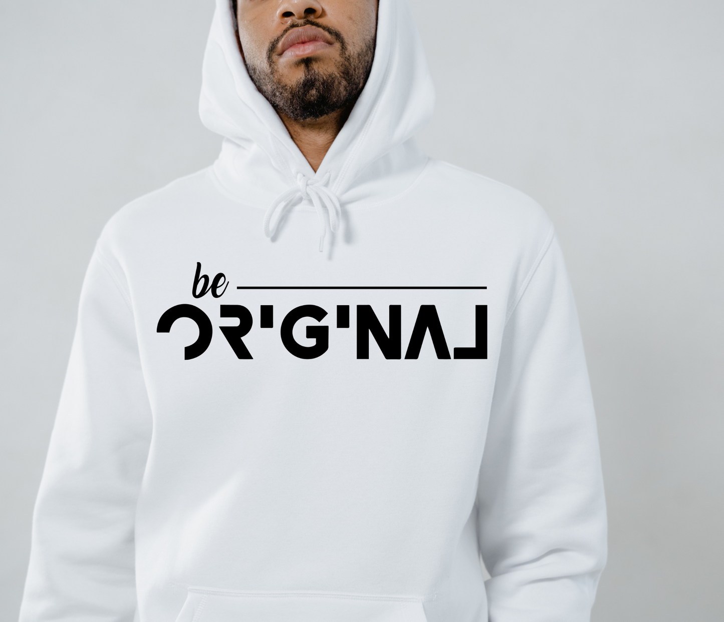 Be Original Hoodie