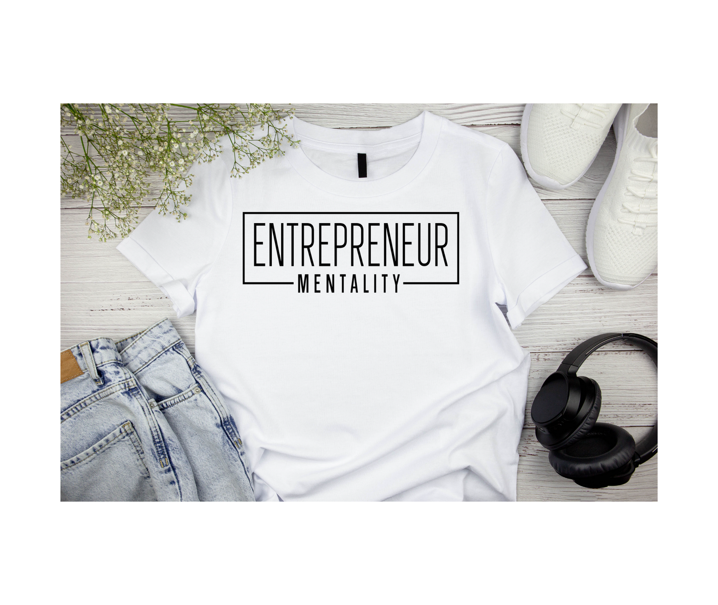 Entrepreneur mentality T - shirt